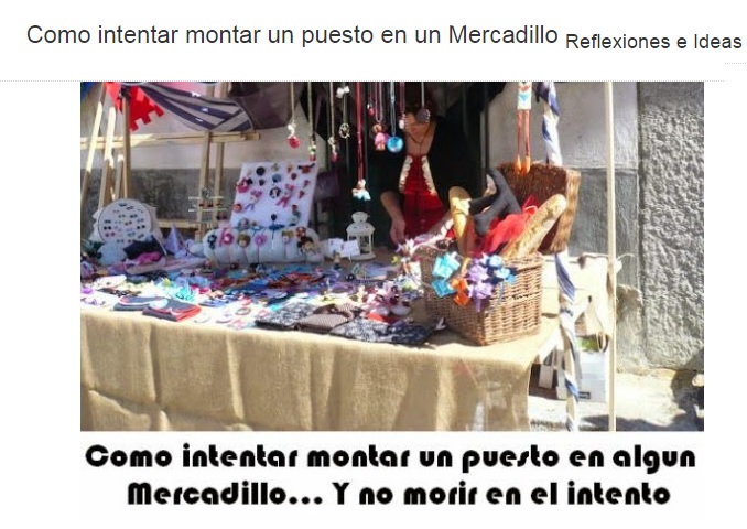 Como intentar montar un puesto en un Mercadillo ... y no morir en el intento