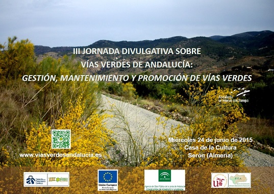 "III Jornada divulgativa Vías Verdes de Andalucía: gestión, mantenimiento y promoción de Vías Verdes"