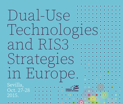 Conferencia Internacional sobre tecnologías duales en el marco de las estrategias de investigación e innovación para la especialización inteligente (RIS3)